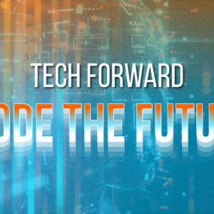 Theme - Tech Forward: Code the Future OPT 2