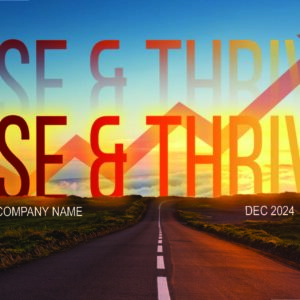 Theme -  Rise & Thrive